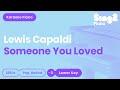 Lewis Capaldi - Someone You Loved (Lower Key) Karaoke Piano