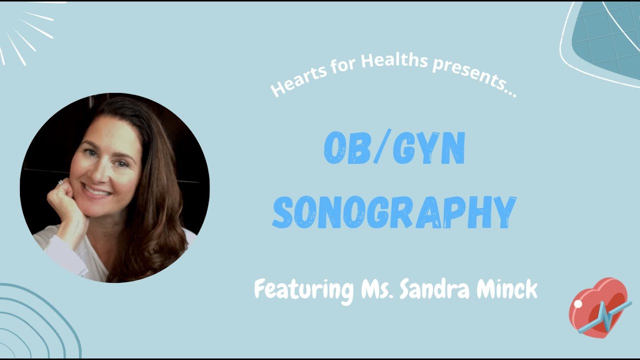 OB/GYN Sonography with Sandra Minck
