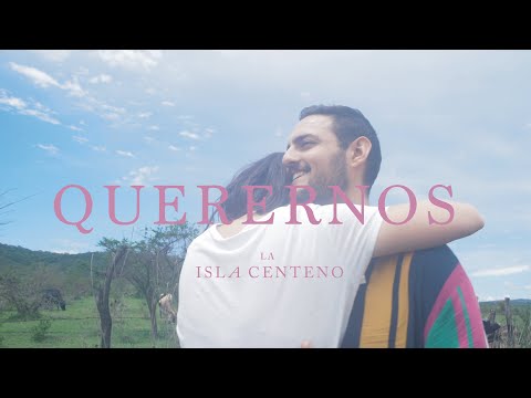 La Isla Centeno - Querernos (Video Oficial)