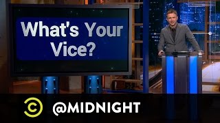 What's Your VICE? - Hard-Hitting News & Bizarre Social Experiments - @midnight with Chris Hardwick
