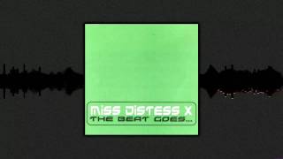 Miss Distess X - The Beat Goes (Megara vs. DJ Lee Remix)