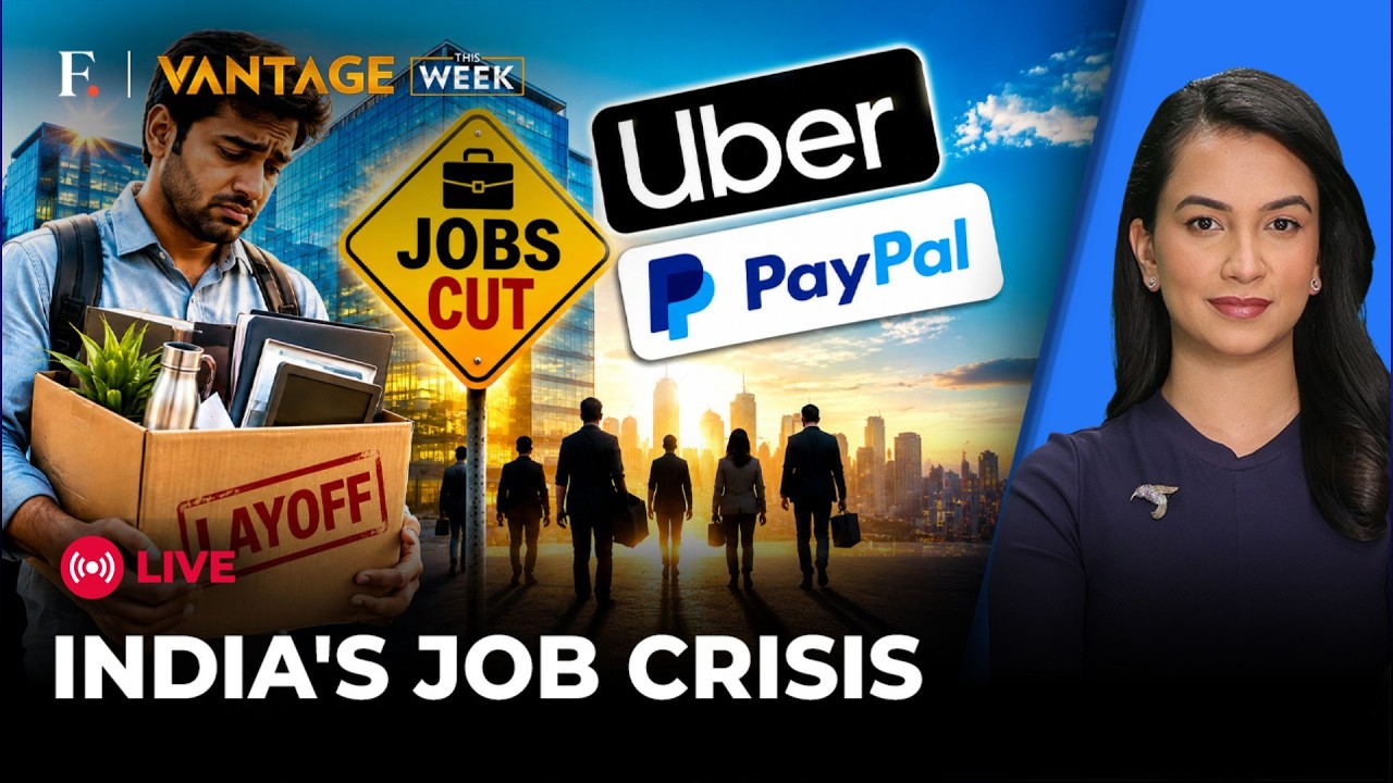 LIVE | Tech firms Cut Jobs in India; Uber, PayPal Announce Fresh Layoffs | Vantage on Firstpost