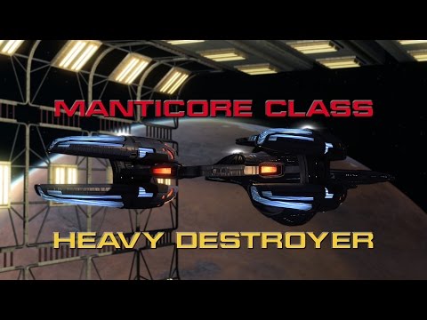 Manticore Class Heavy Destroyer - Fresh Out Of Spacedock