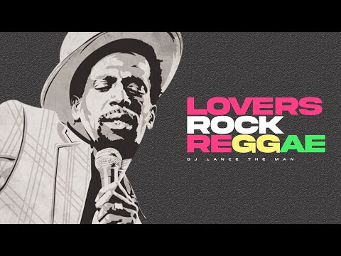 Best Lovers Rock Reggae Mix 2024 (Gregory Isaacs, Dennis Brown, Eric Donaldson)  - DJ LANCE THE MAN
