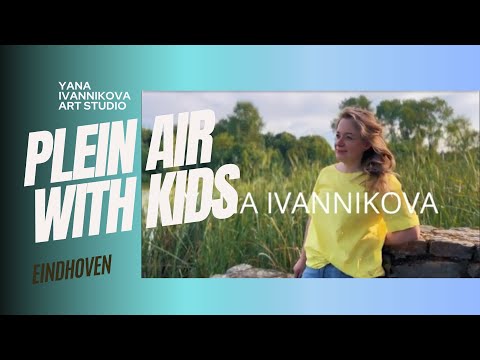 Summer Plein air painting with kids in Eindhoven