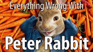 Everything Wrong With Peter Rabbit In 14 Minutes Or Less