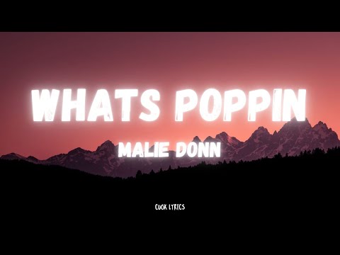 Malie Donn - Whats Poppin (Lyrics)