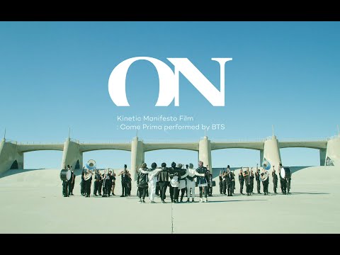 BTS (방탄소년단) 'ON' Kinetic Manifesto Film : Come Prima