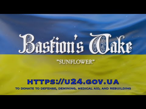 Sunflower - Bastion's Wake (Lyric Video)