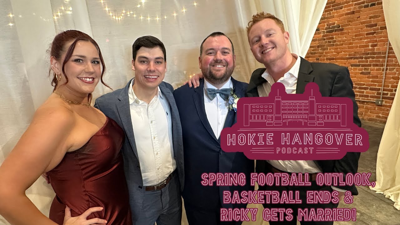 Virginia Tech's Spring Football Outlook, Basketball is Over, and Ricky Gets Married!
