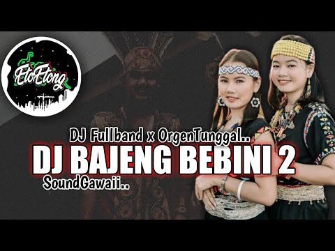 SOUND GAWAI 2023 - DJ BAJENG BEBINI 2 - DJ Fullband X OrgenTunggal - Sound Viral Tiktok