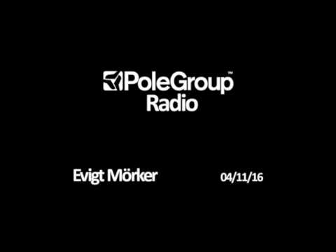 PoleGroup Radio/ Evigt Mörker/ 04.11