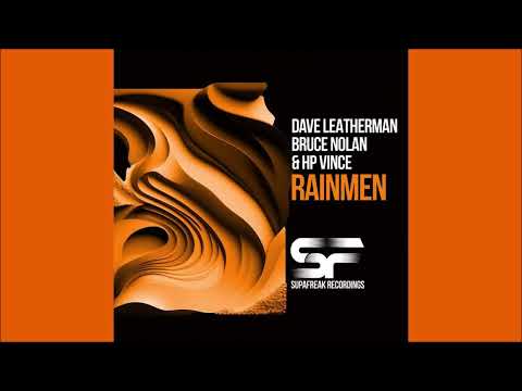 Dave Leatherman, HP Vince, Bruce Nolan - Rainmen (Original Mix) 2024