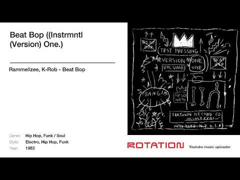 Rammellzee, K-Rob - Beat Bop ((Instrmntl (Version) One.)