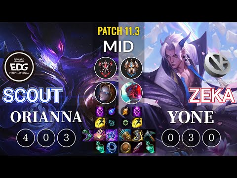 EDG Scout Orianna vs VG Zeka Yone Mid - KR Patch 11.3