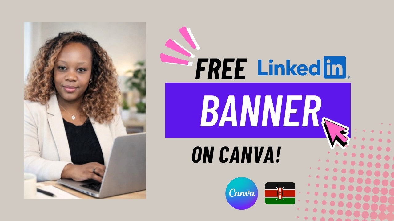 This One Canva Trick Makes Your LinkedIn Look Pro (Kenya 2026)