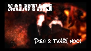 SALUTARI - Den s tváří noci