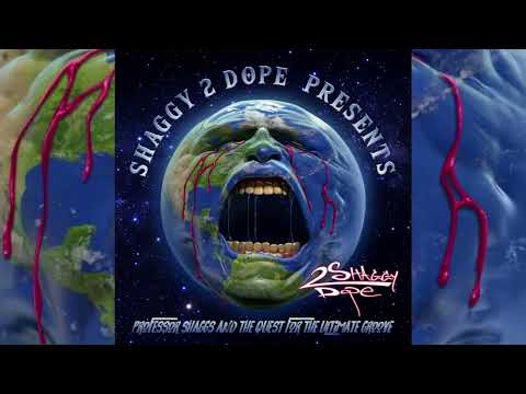Shaggy 2 Dope Presents : Professor Shaggs and the Quest for the Ultimate Groove (Full E.P.)