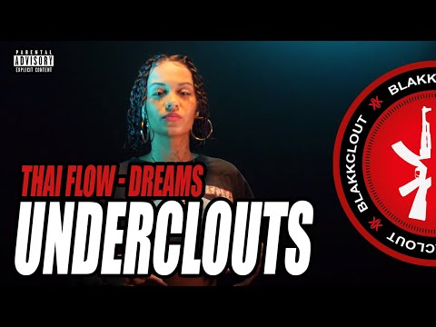 Thai Flow - Dreams (Prod. Mal Beats) | UNDERCLOUTS