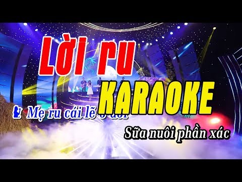 KARAOKE Lời Ru - Nhạc Karaoke Tone Nữ Beat Chuẩn Hát Cực Hay