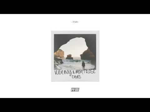 Vlien Boy & Montrose - Caves