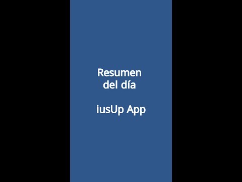 Resumen del día – iusUp App