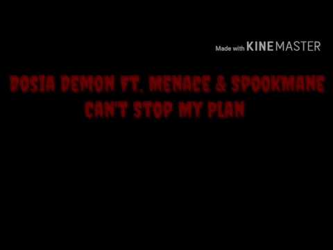 Dosia Demon Ft. Menace & SpookMane - Can't Stop My Plan Screwed By DCLXVI