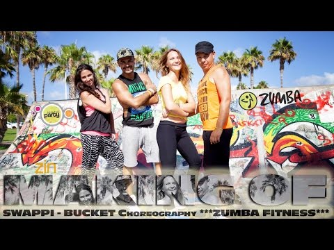 SWAPPI - BUCKET Choreography ***ZUMBA*** FITNESS***