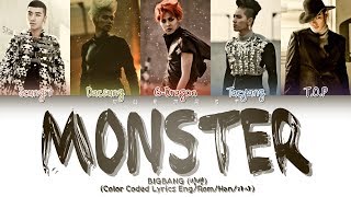 BIGBANG (빅뱅) - MONSTER (Color Coded Lyrics Eng/Rom/Han/가사)