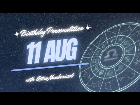 11 August Zodiac Horoscope: Birthday Personality & Traits Revealed