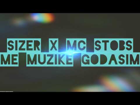 SizeR x MC Stobs - Me Muzike Godasim (MMG)