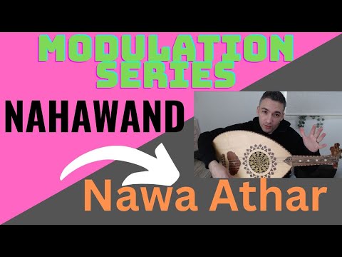 Modulation Series - Maqam Nahawand to Nawa Athar