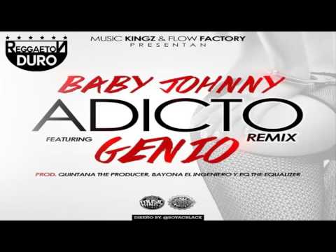 Adicto Remix - Baby Johnny Ft. Genio El Mutante | Audio Oficial