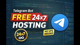 Host Telegram Bot 24/7 for FREE | No VPS