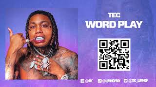 TEC -  Word Play (Official Audio)