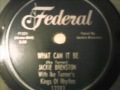 Jackie Brenston with Ike Turner's Kings Of Rhythm"What Can It Be" 1956 Federal 12283