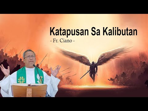 Katapusan sa kalibutan - Fr.Ciano |1h Homily - paminaw sa pagtuon,trabaho,relaks.