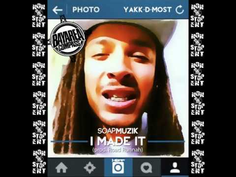 Yakk-D-Most - I Made It [BayAreaCompass] (Prod. Road Runnah)