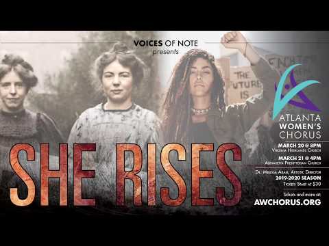 Video 1: Atlanta Women's Chorus Presents: "She Rises"