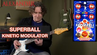 Video thumbnail for Alexander Pedals Superball Kinetic Modulator by AndyDemos