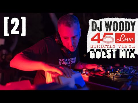45 Live Guest Mix 2 (45's vinyl mix)