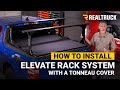 How To Install Elevate Rack System With A Tonneau Cover On A 2022 Ford Maverick