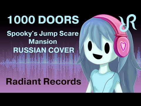 Spooky's House of JumpScares [1000 Doors] RUS song #cover