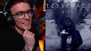 My First Time Hearing: &#39;KING&#39; by TesseracT | REACTION!