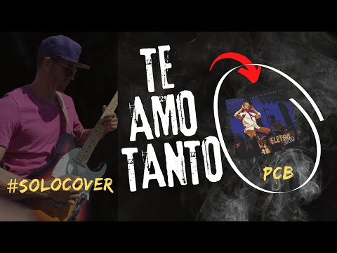 TE AMO TANTO | PAULO CÉSAR BARUK | SOLO COVER