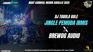 Download lagu DJ TABOLA BALE || JINGLE PEMUDA IRMIS X BREWOG AUDIO || NIGHT CARNIVAL MERON 2025 mp3 Download lagu DJ TABOLA BALE || JINGLE PEMUDA IRMIS X BREWOG AUDIO || NIGHT CARNIVAL MERON 2025 mp3