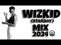 WIZKID MIXTAPE 2024 | WIZKID BEST SONGS MIX | DJ LORZA