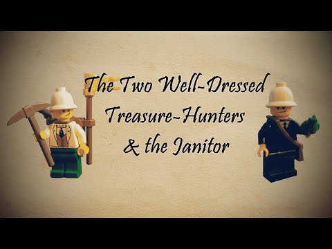 The Two Well Dressed Treasure Hunters & the Janitor