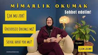 MİMARLIK OKUMAK ÇOK ZOR! | Tercih Etmeden Önce Mutlaka İzleyin ⚠️
