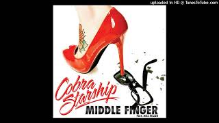 Cobra Starship - Middle Finger (feat. Mac Miller) (PERFORM WITH MAC)